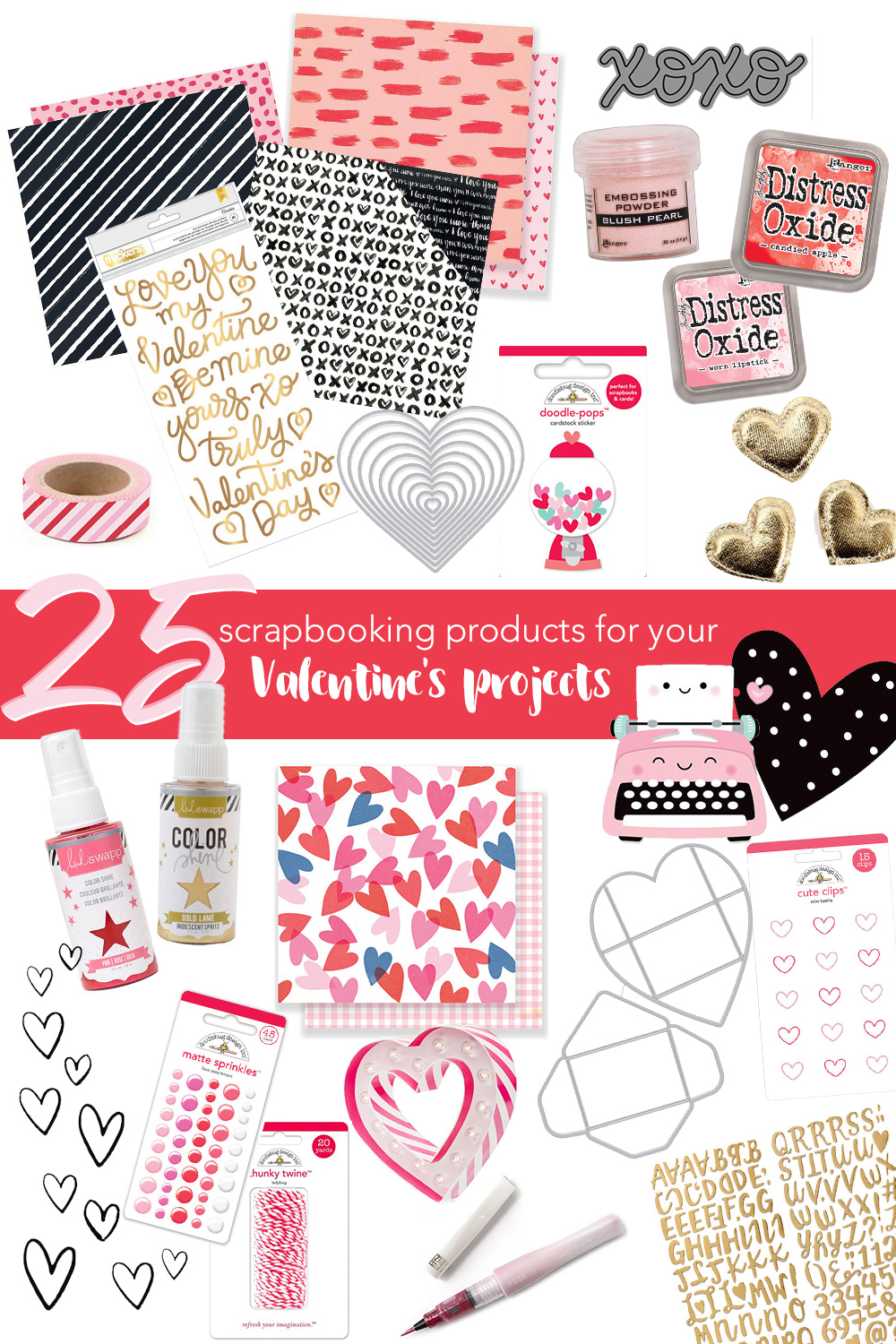 Shopping Guide: 25 Scrapbooking Products for your Valentine's Projects