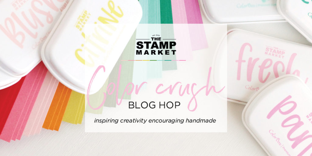 The Stamp Market Color Crush Release Blog Hop